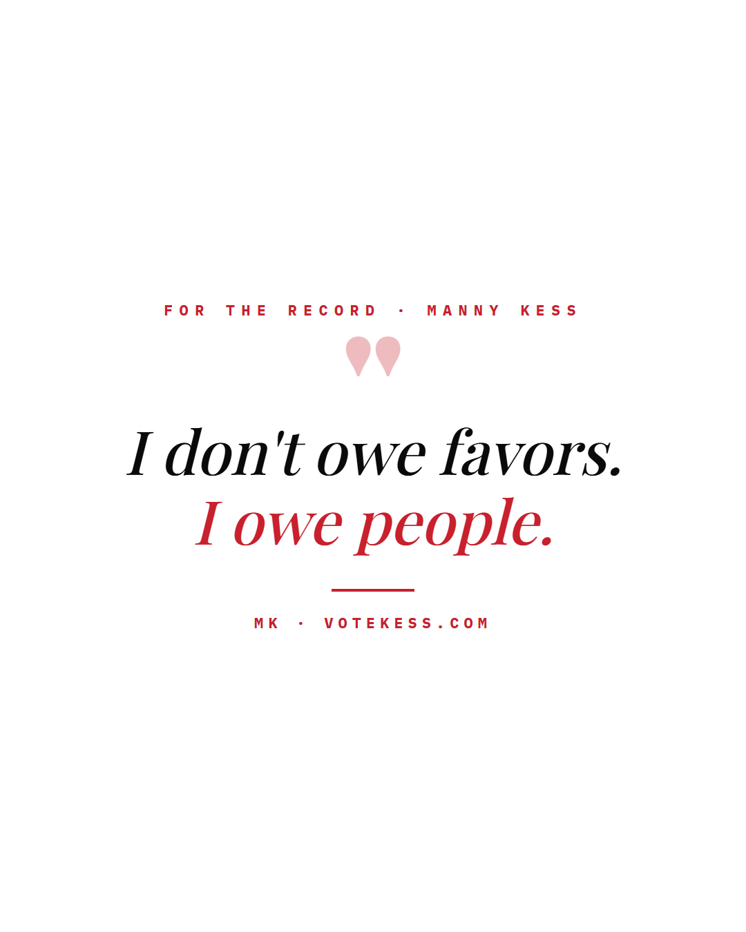 I don't owe favors quote