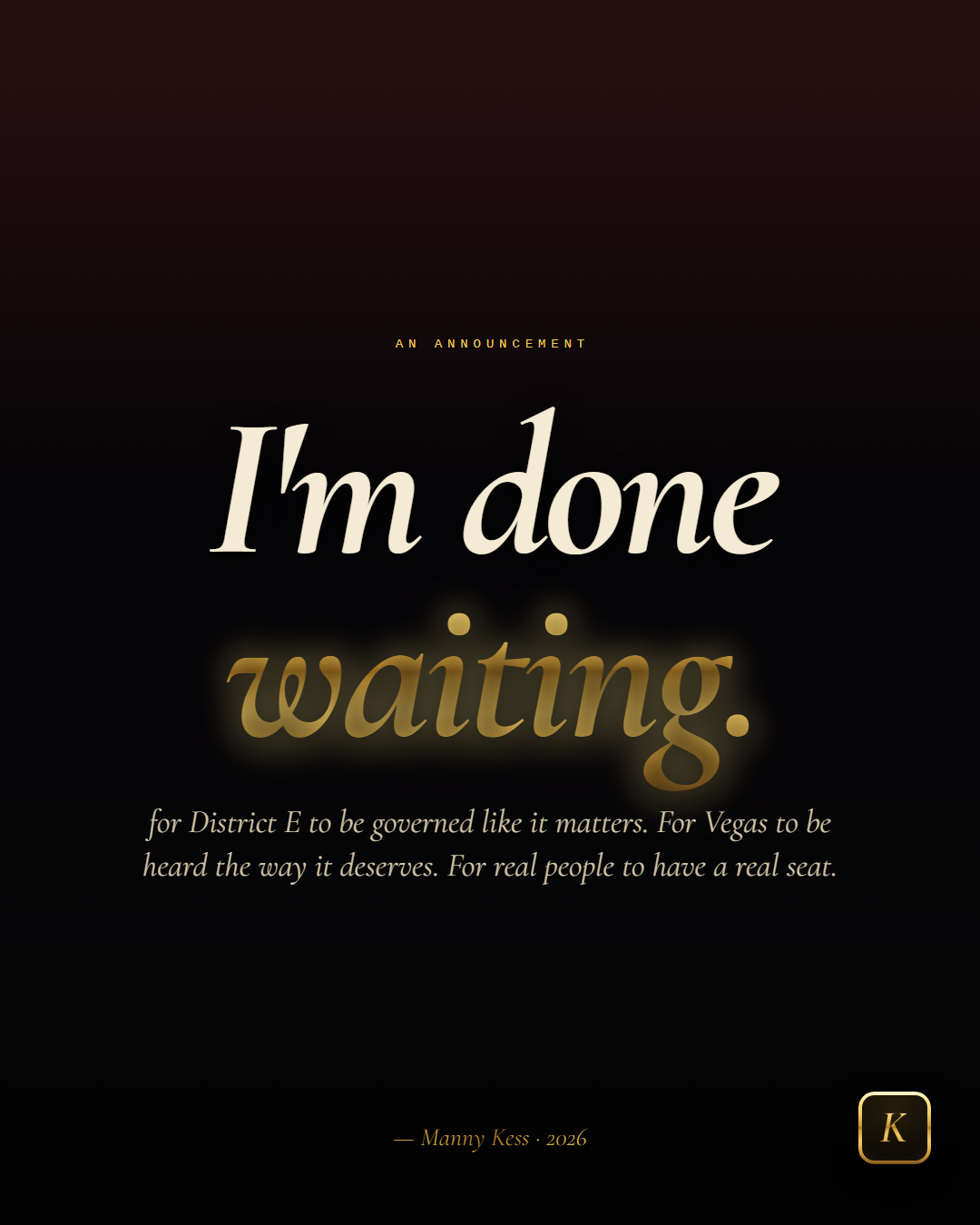 I'm done waiting